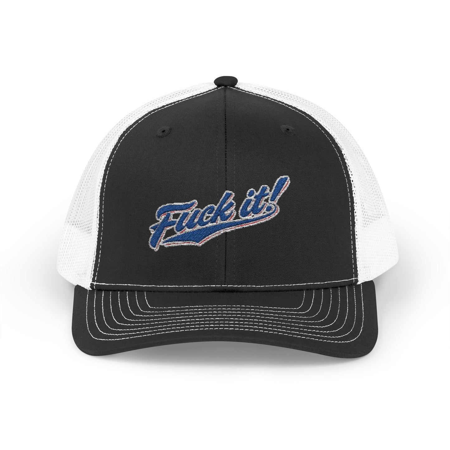 Fuck It! Embroidered Snapback