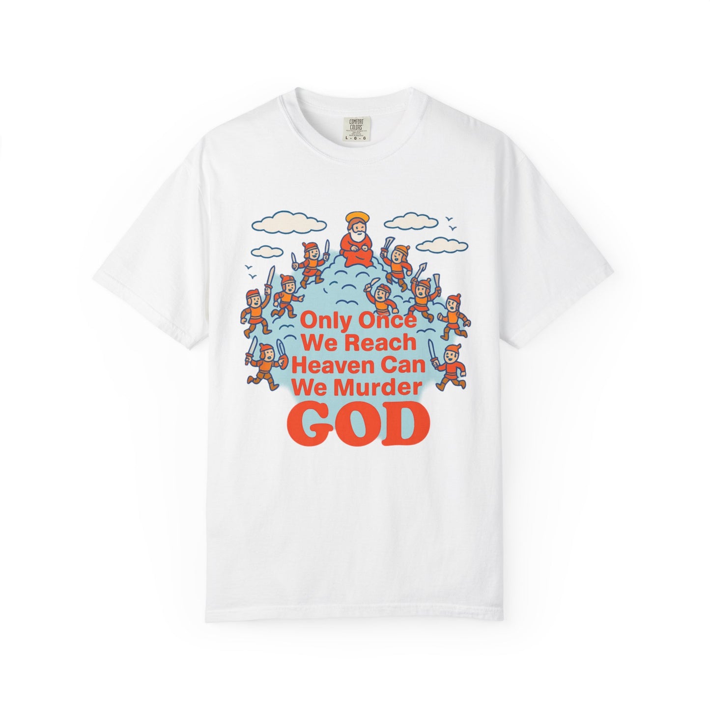 Only Once We Reach Heaven Can We Murder God