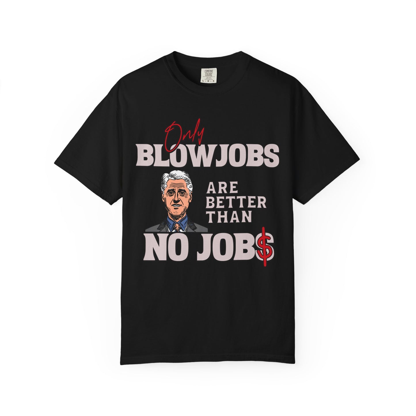 Blow Jobs Are Better Than No Jobs