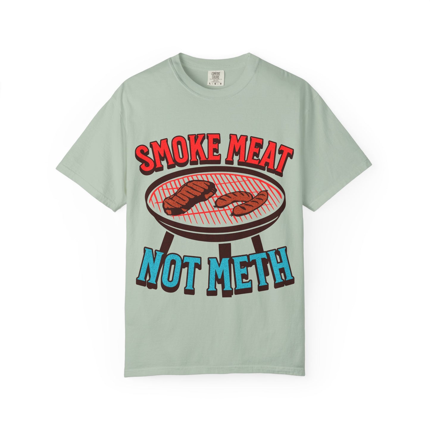Smoke Meat Not Meth
