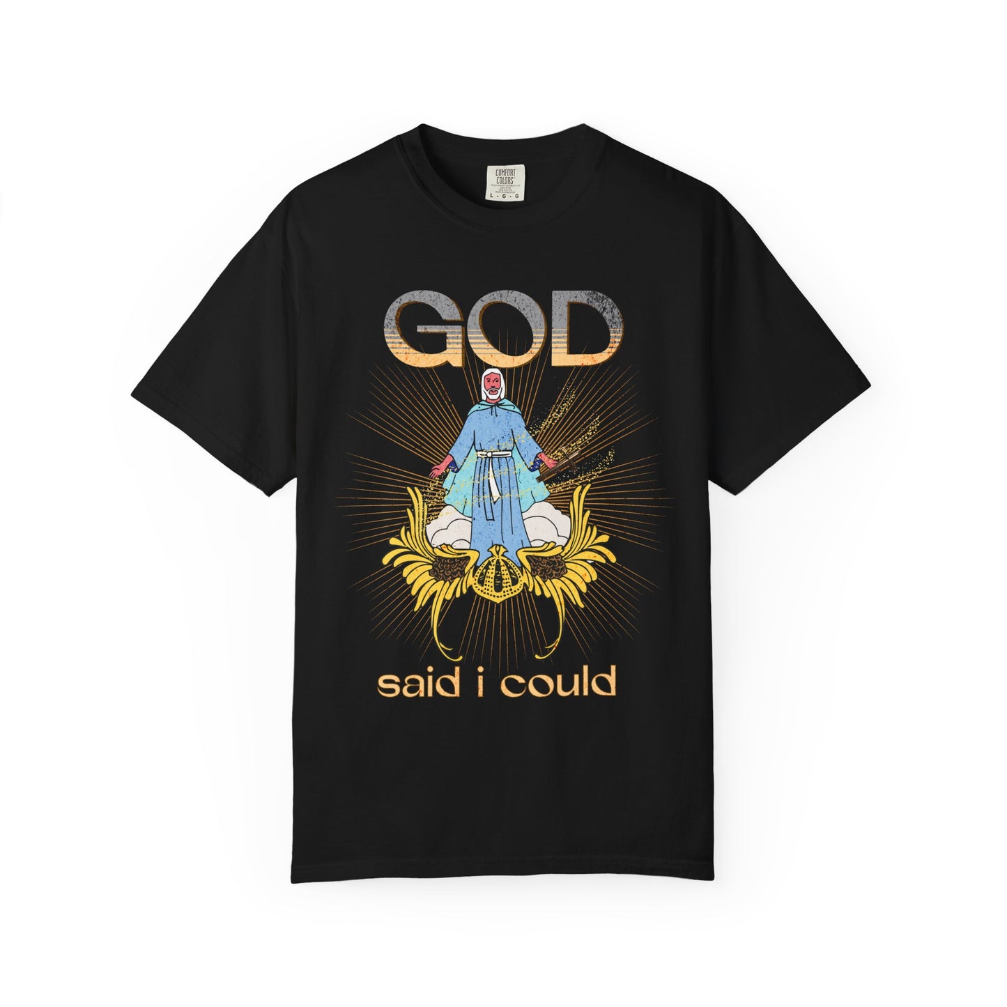 God Said I Could