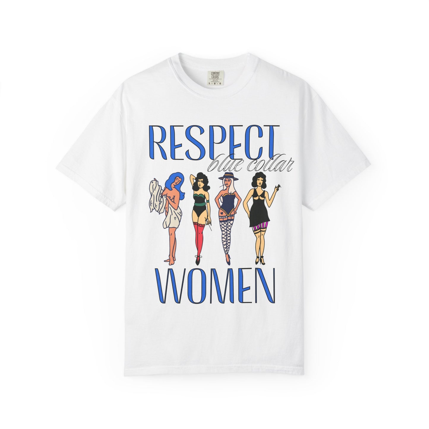 Respect Blue Collar Women