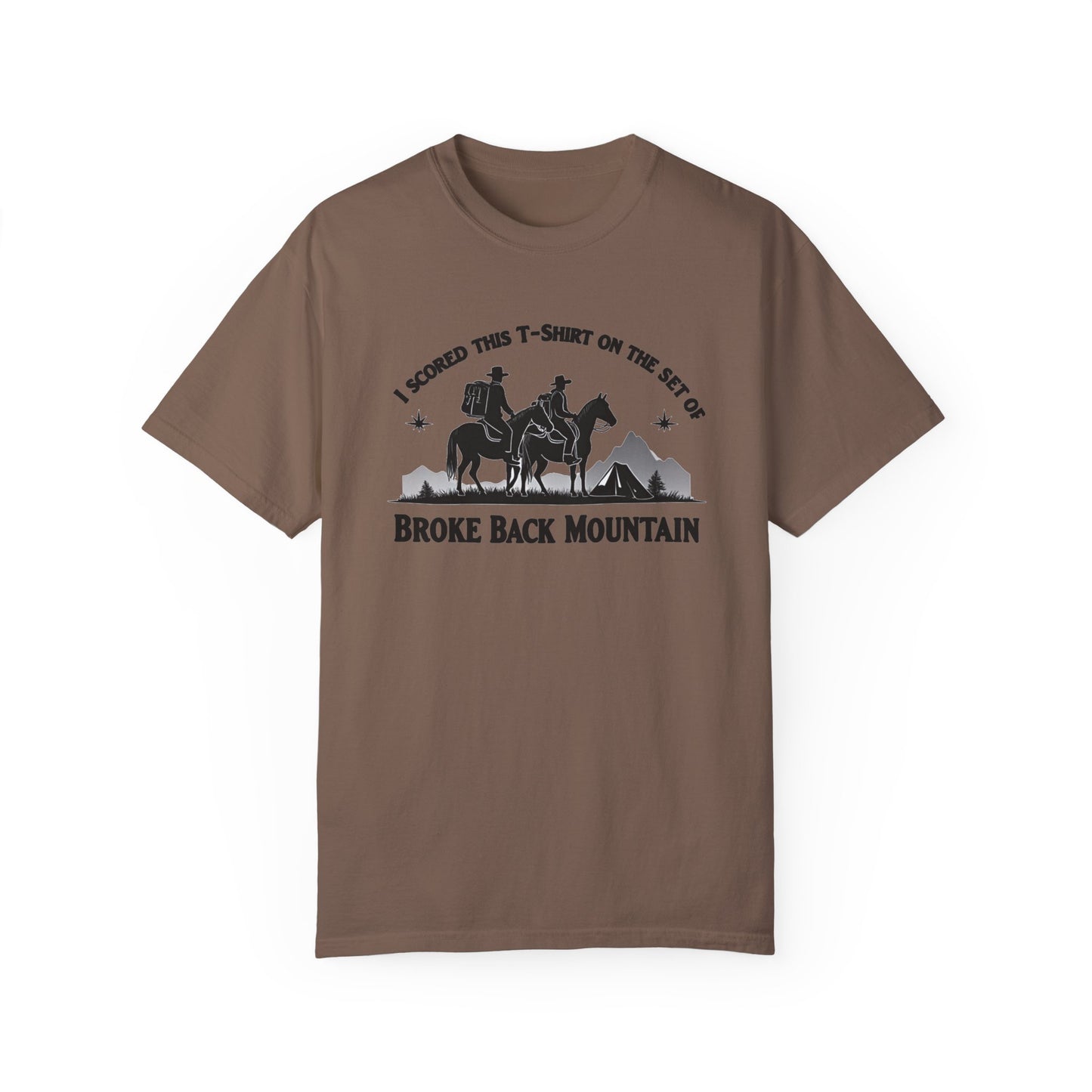 I Scored This Tshirt On The Set Of Broke Back Mountain