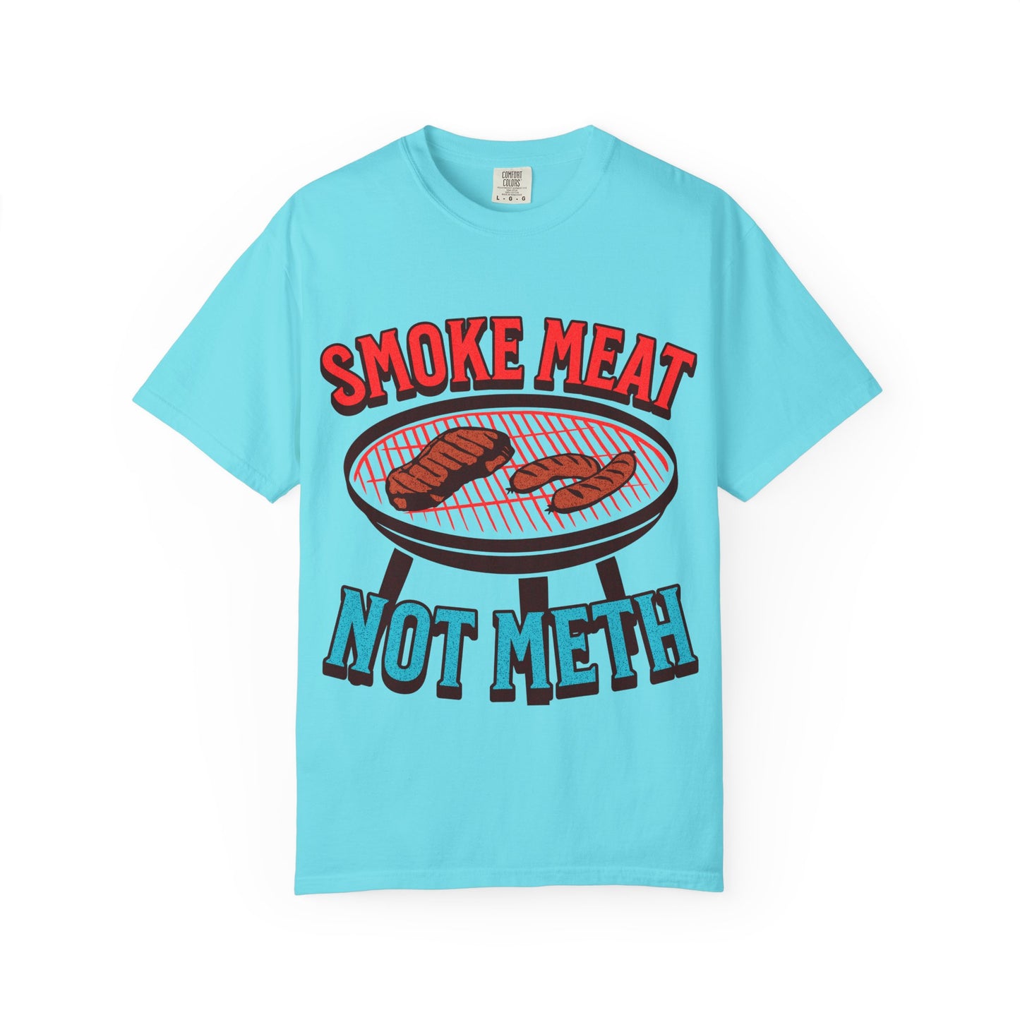 Smoke Meat Not Meth