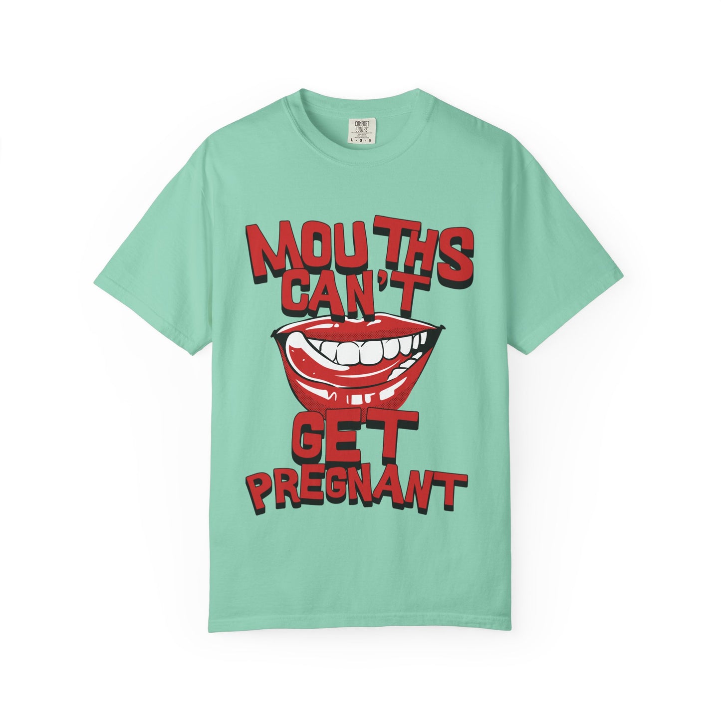 Mouths Cant Get Pregnant