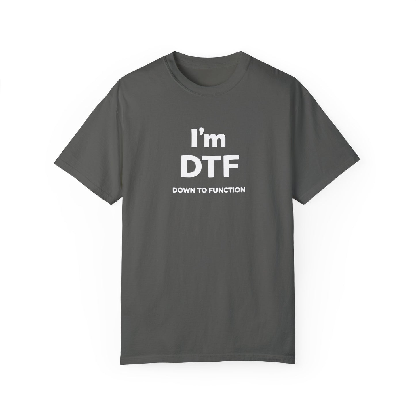 I'm DTF