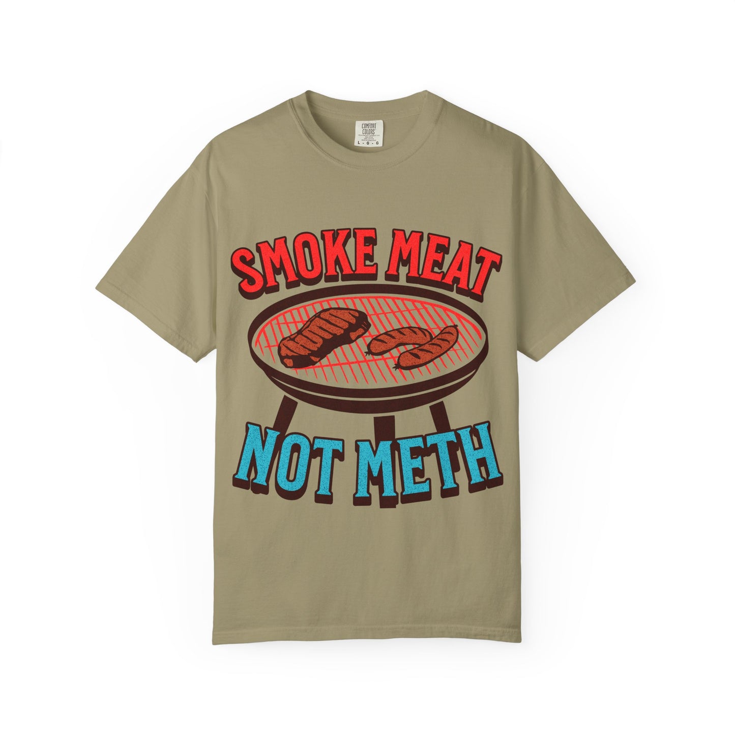 Smoke Meat Not Meth