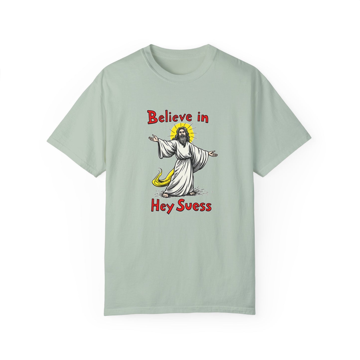 Believe In Hey Suess