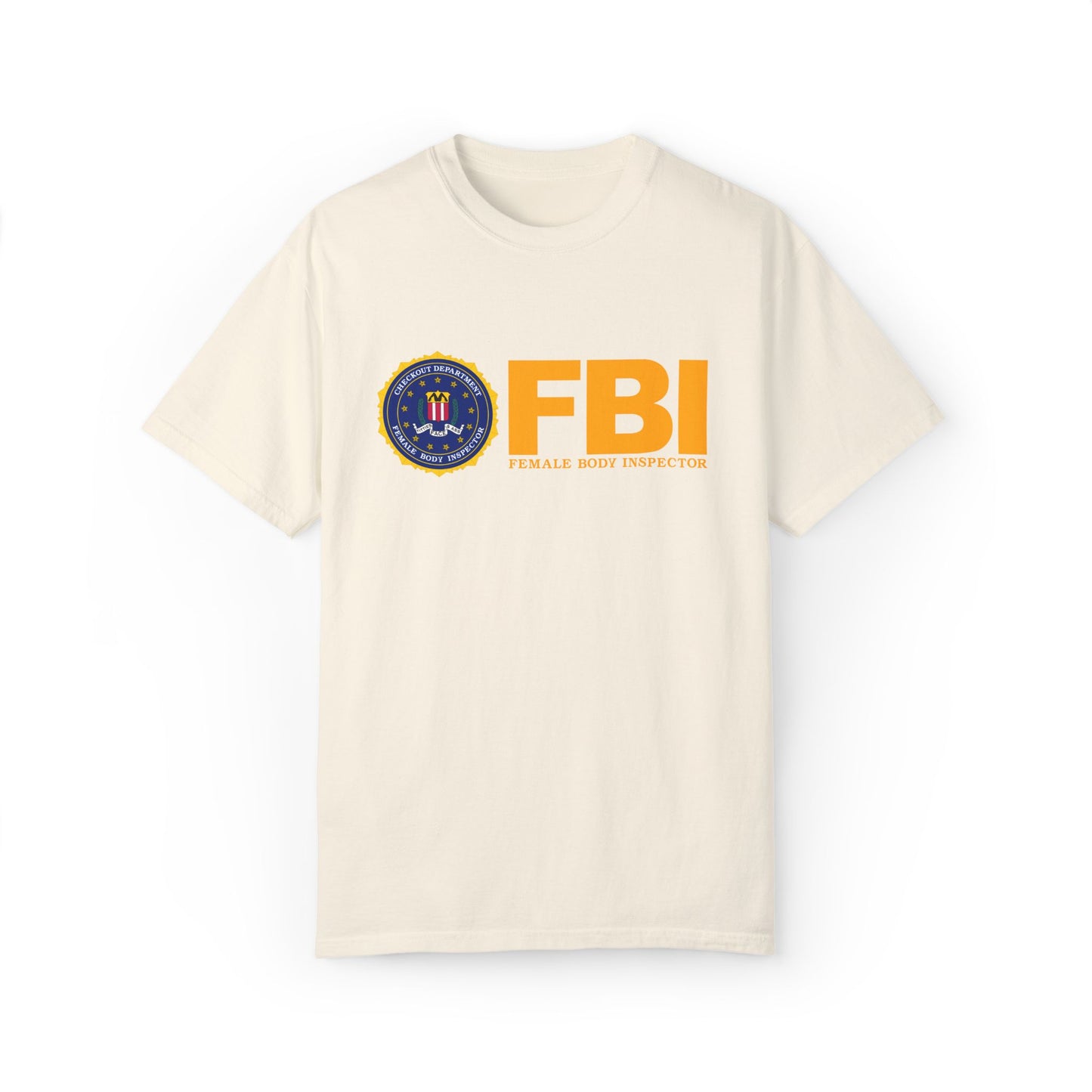 FBI, Female Body Inspector