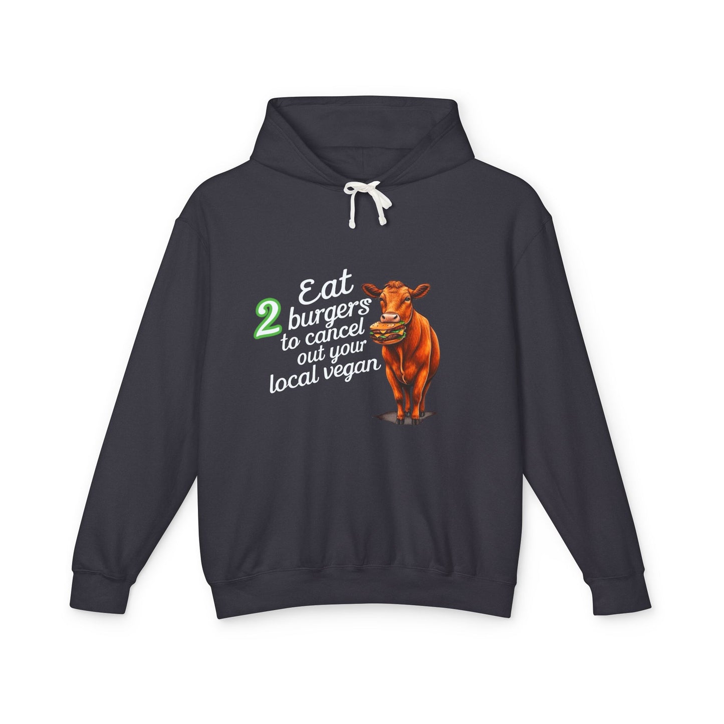 Eat 2 Burgers To Cancel Out Your Local Vegan Hoodie