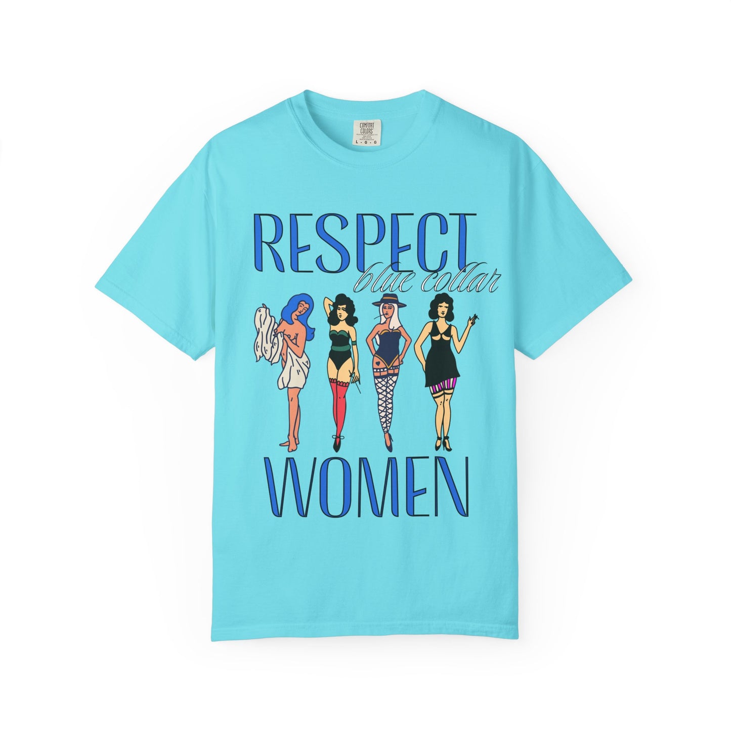 Respect Blue Collar Women