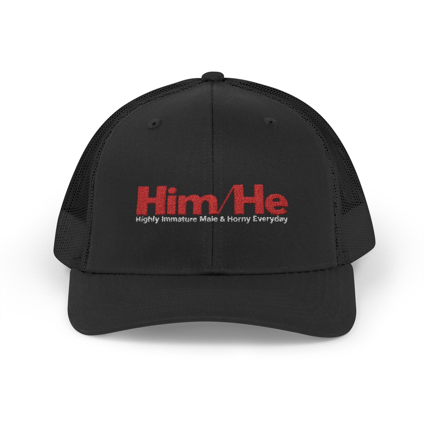 HIM/HE Highly Immature Male & Horny Everyday Embroidered Snapback