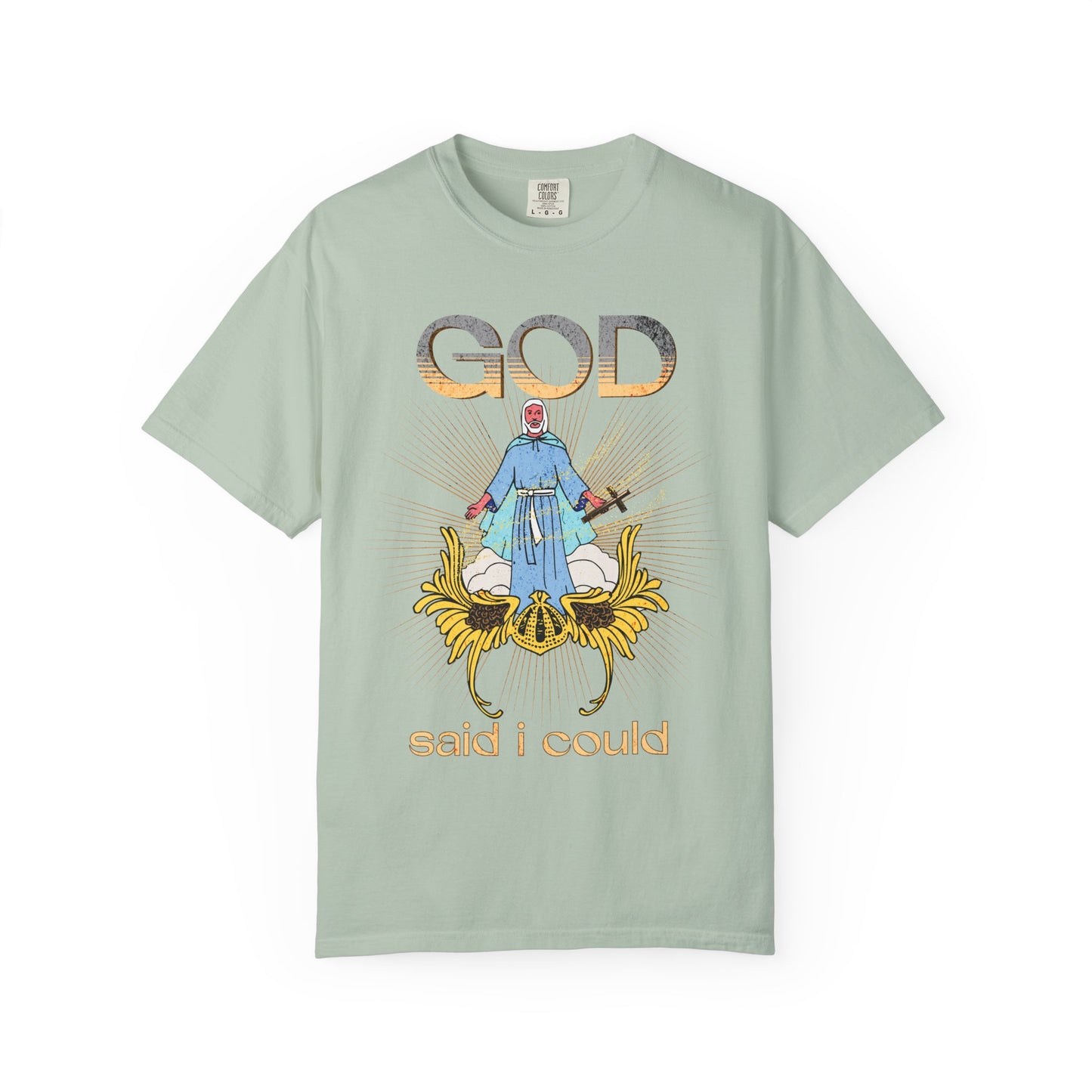 God Said I Could
