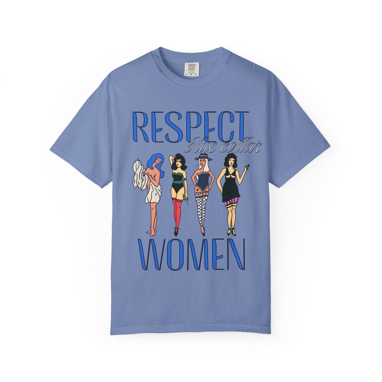 Respect Blue Collar Women