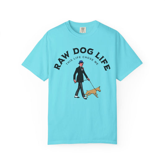 Raw Dog Life
