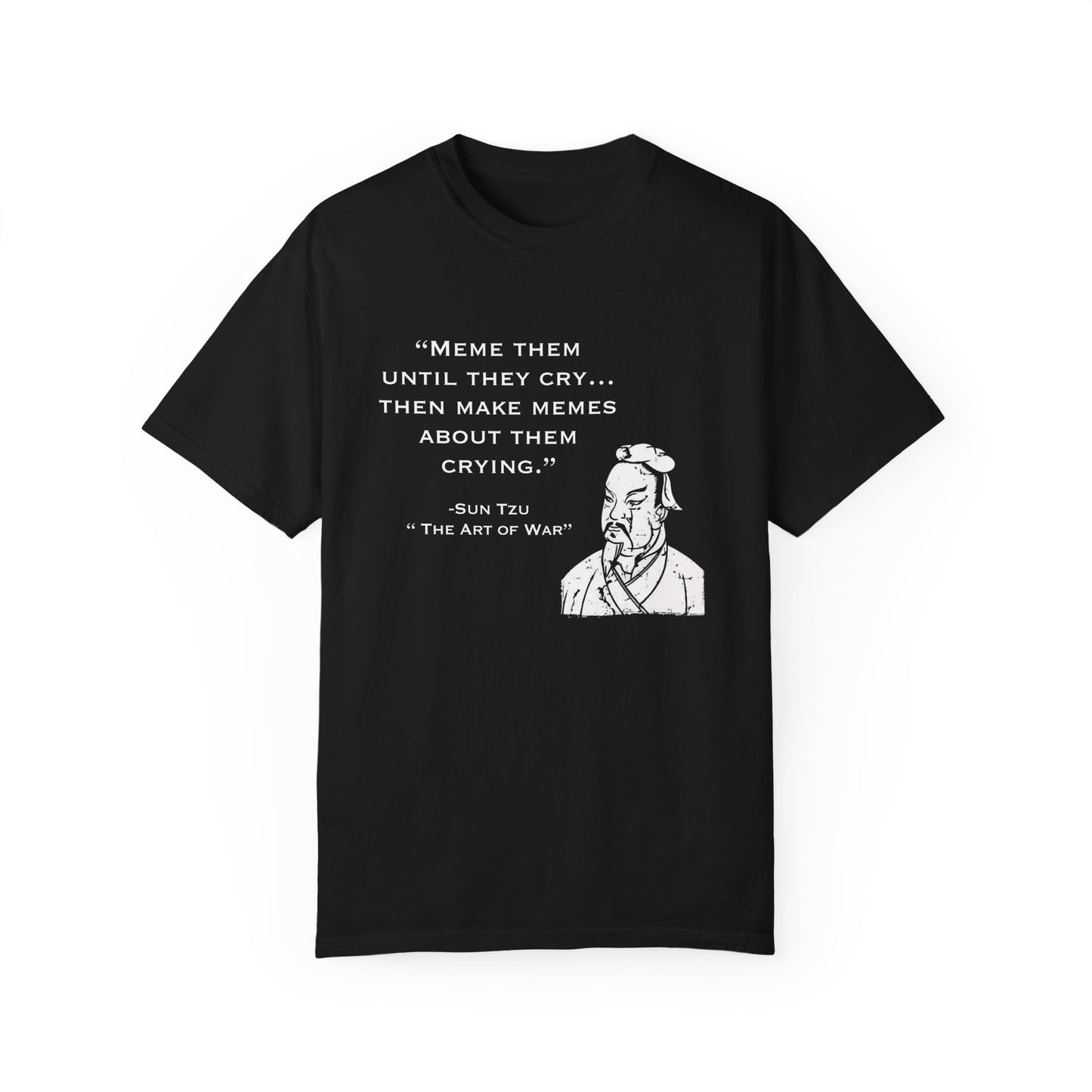 Sun Tzu Meme Them Until They Cry