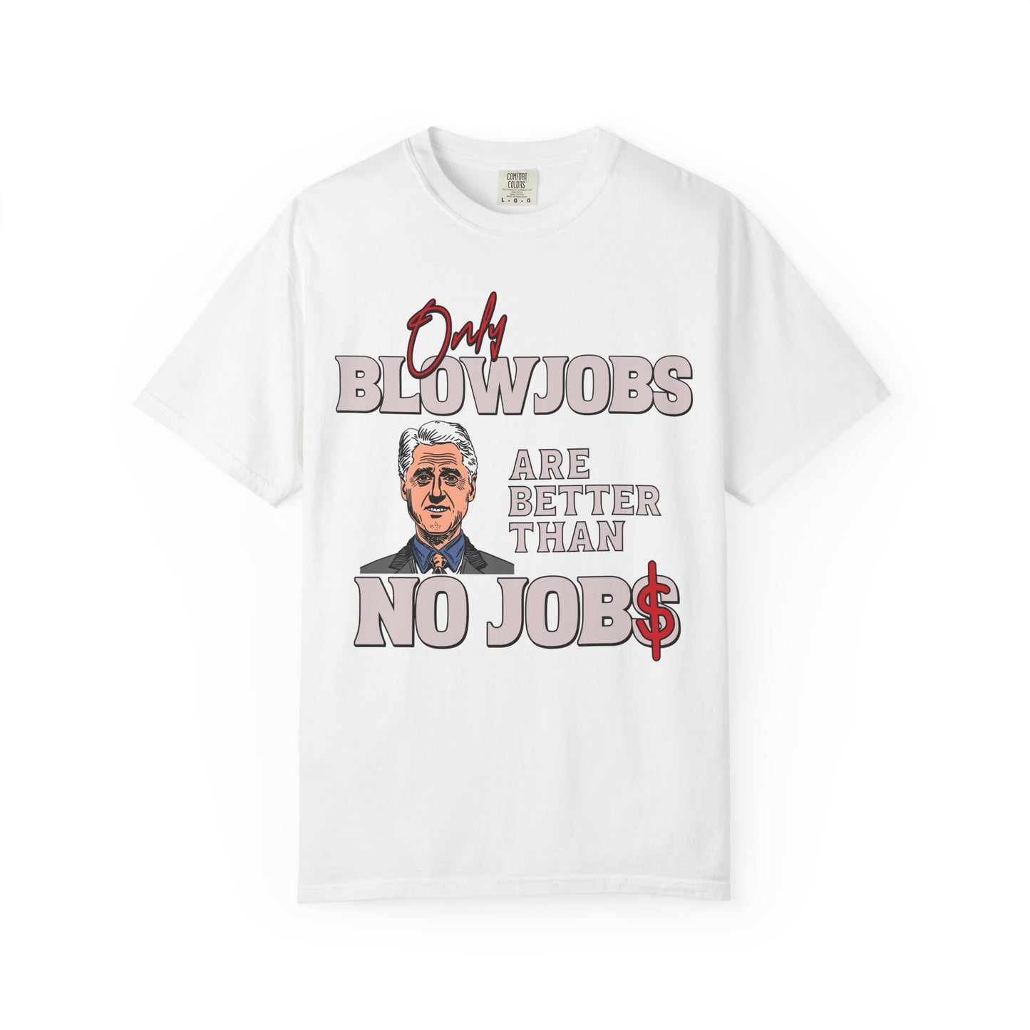 Blow Jobs Are Better Than No Jobs
