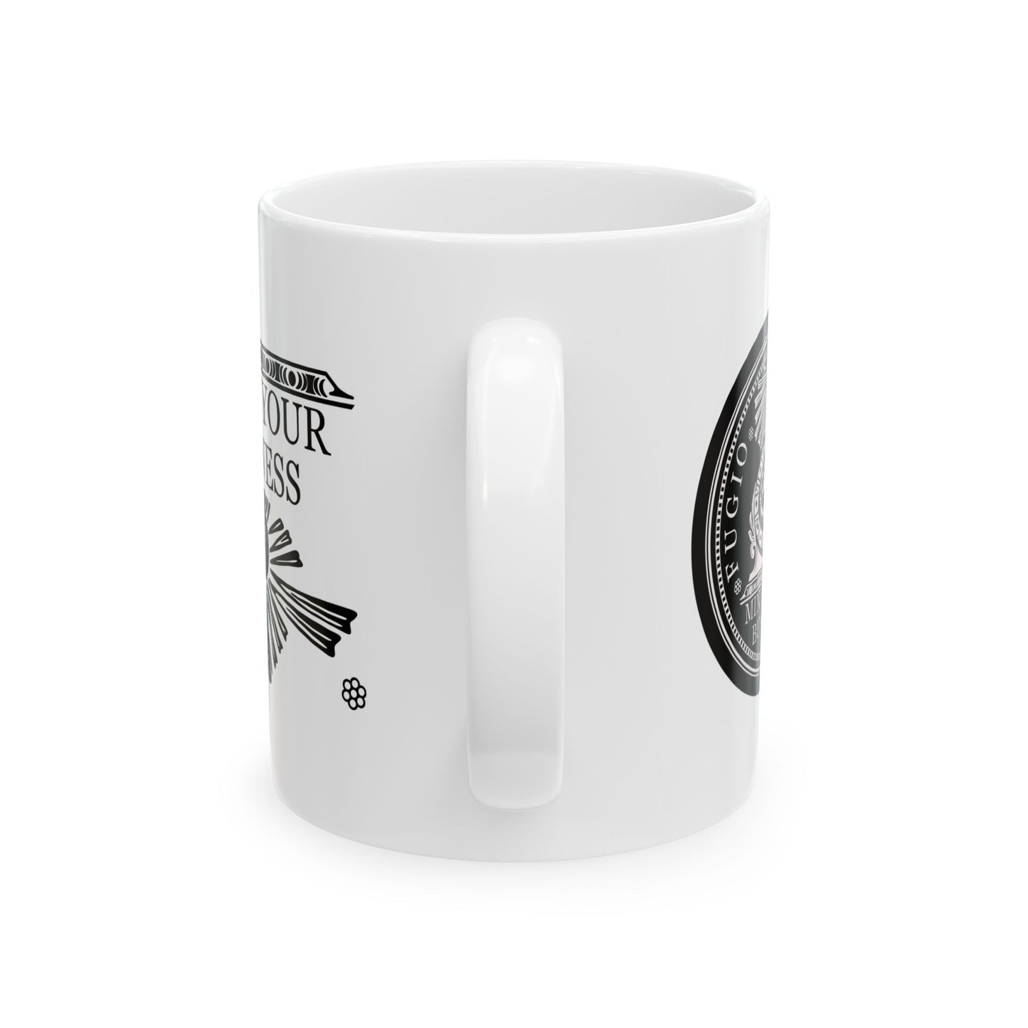 Mind Your Business Fugio Coin Ceramic Mug