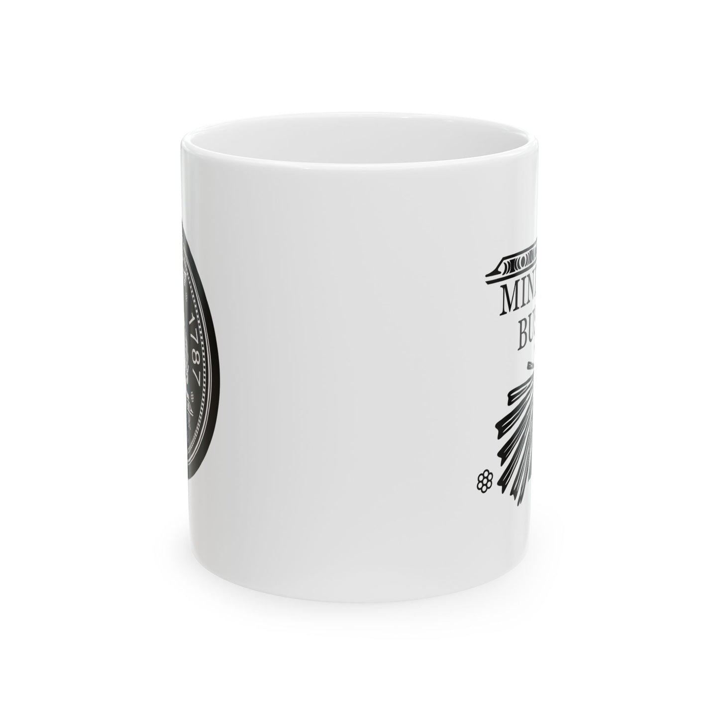 Mind Your Business Fugio Coin Ceramic Mug