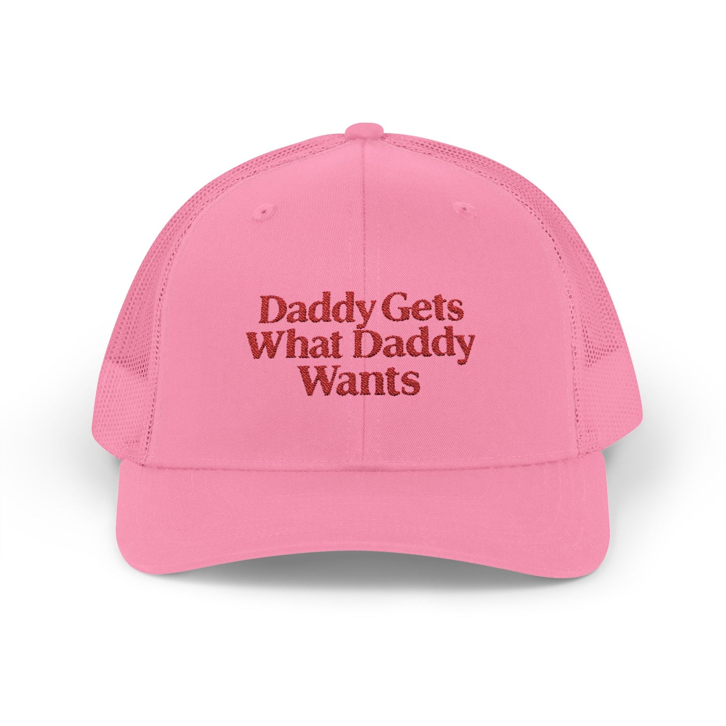Daddy Gets What Daddy Wants Embroidered Snapback