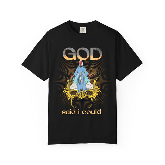 God Said I Could