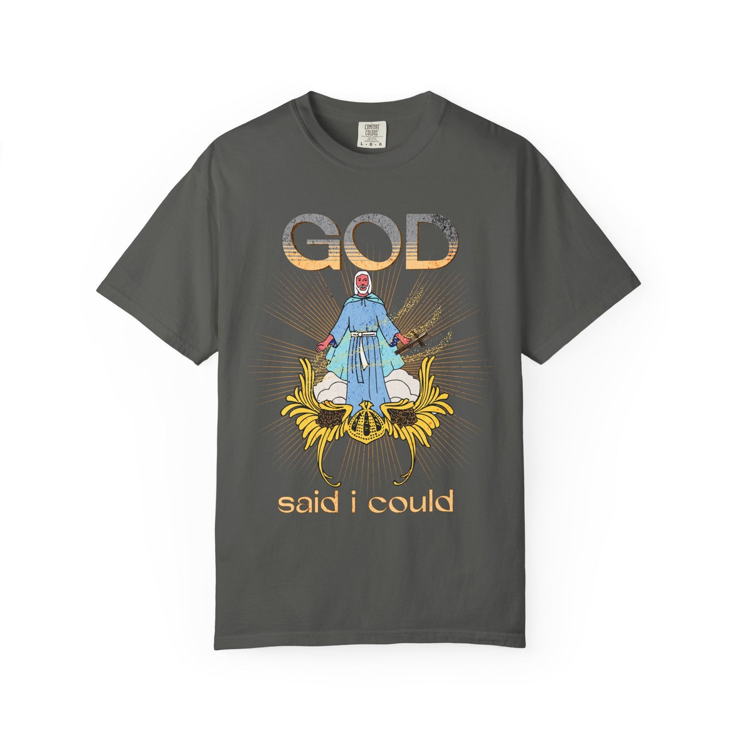 God Said I Could