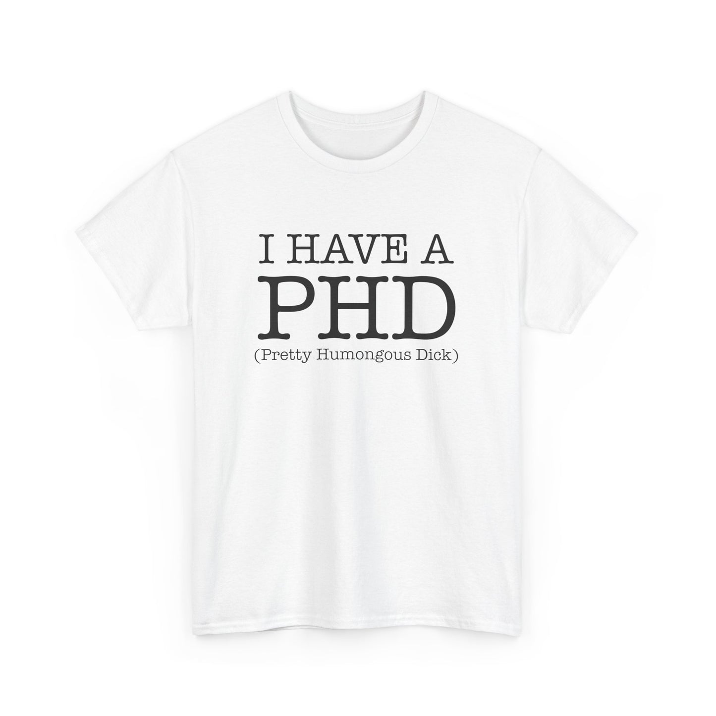 My PHD Tee