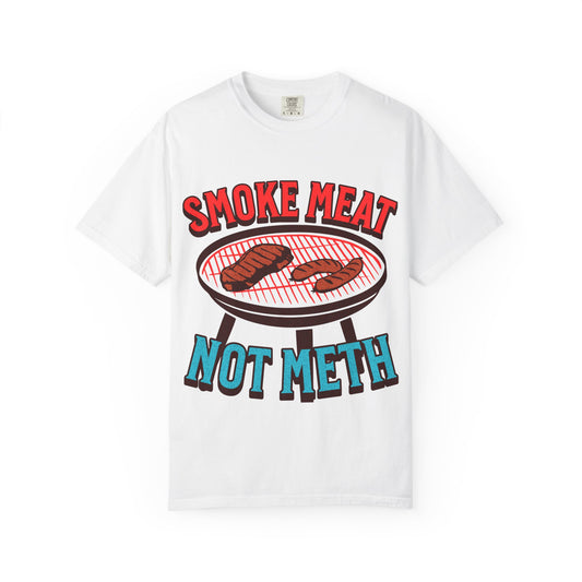Smoke Meat Not Meth