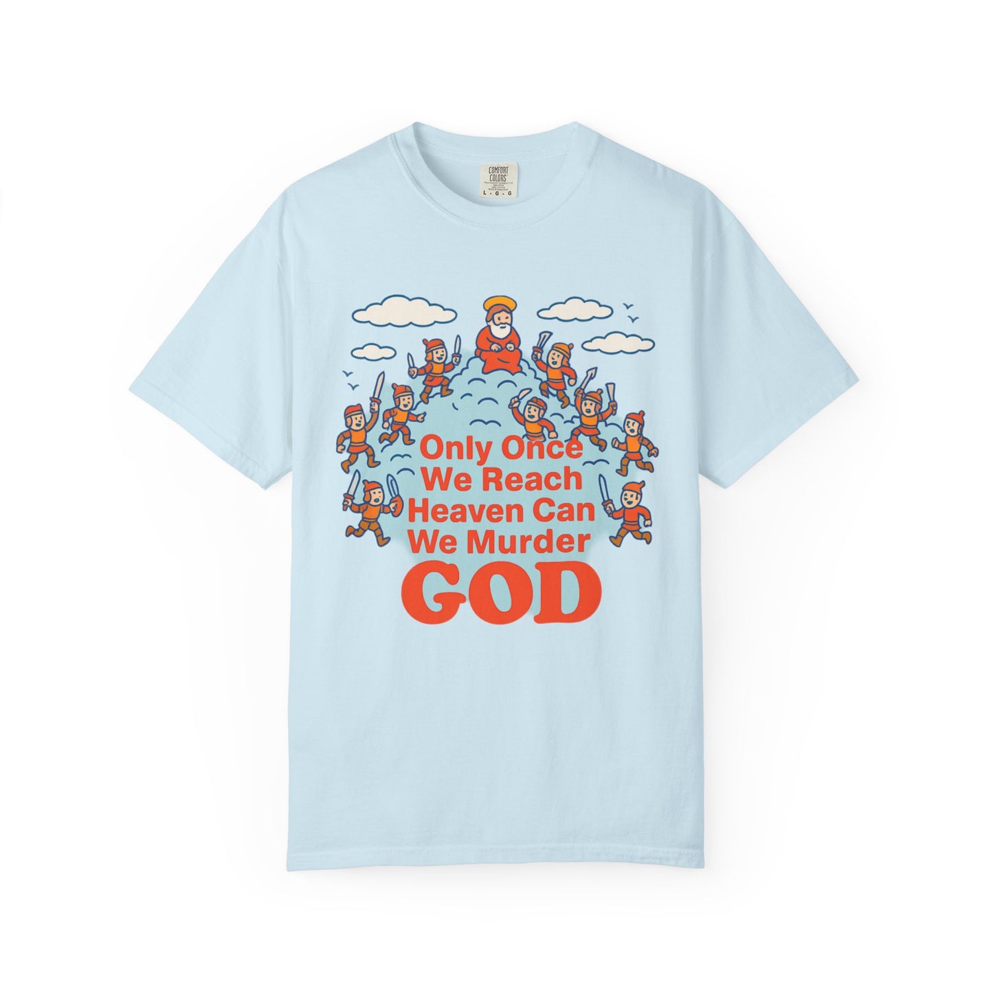 Only Once We Reach Heaven Can We Murder God