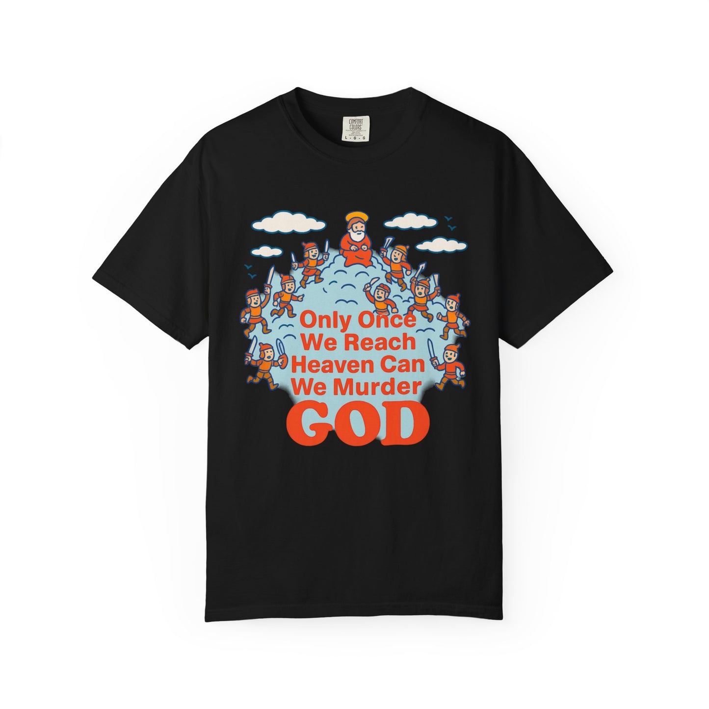 Only Once We Reach Heaven Can We Murder God