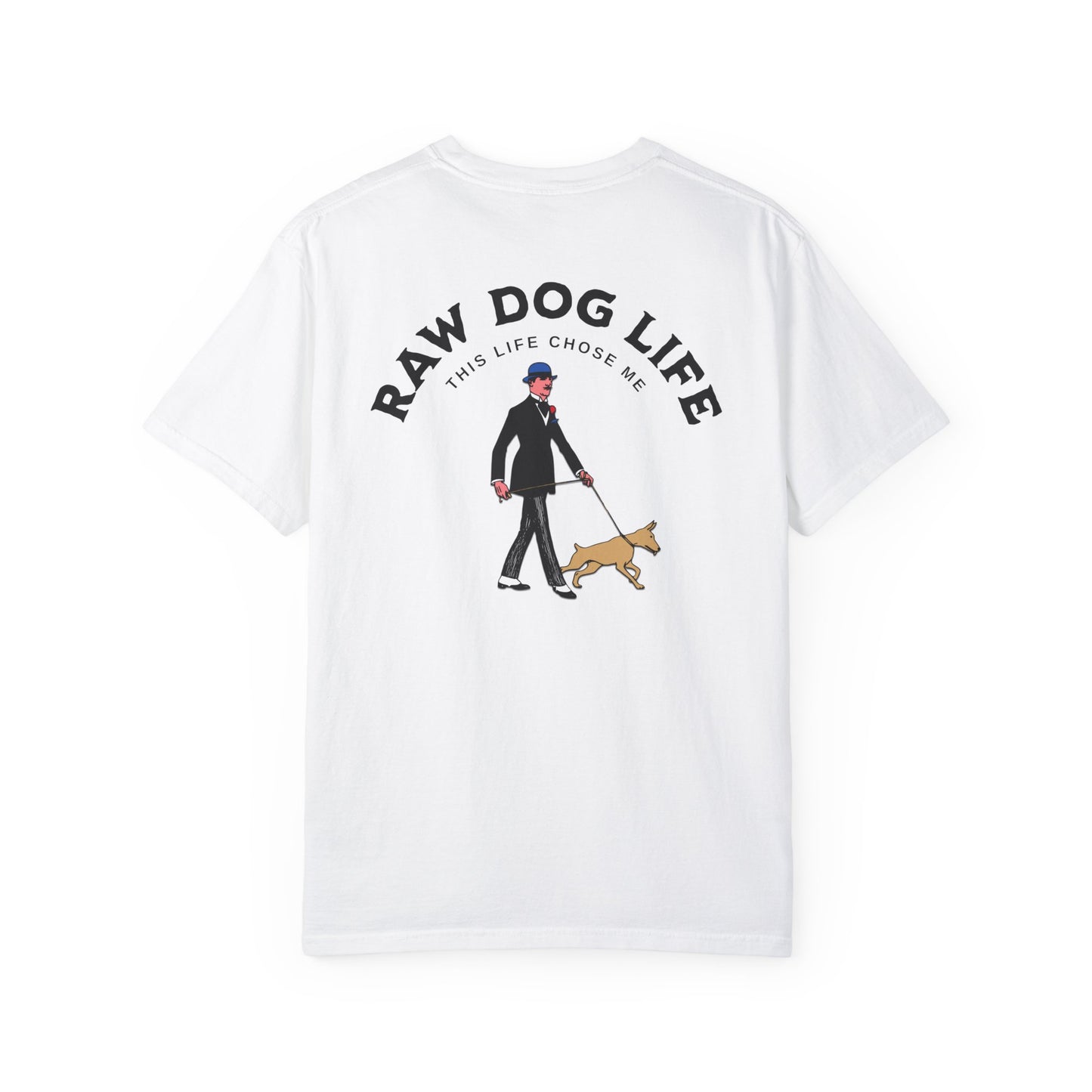 Raw Dogging Life Chose Me