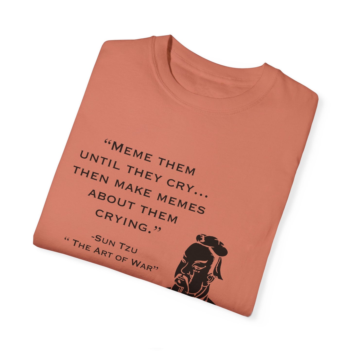 Sun Tzu Meme Them Until They Cry