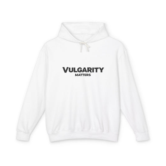 Vulgarity MATTERS Hoodie