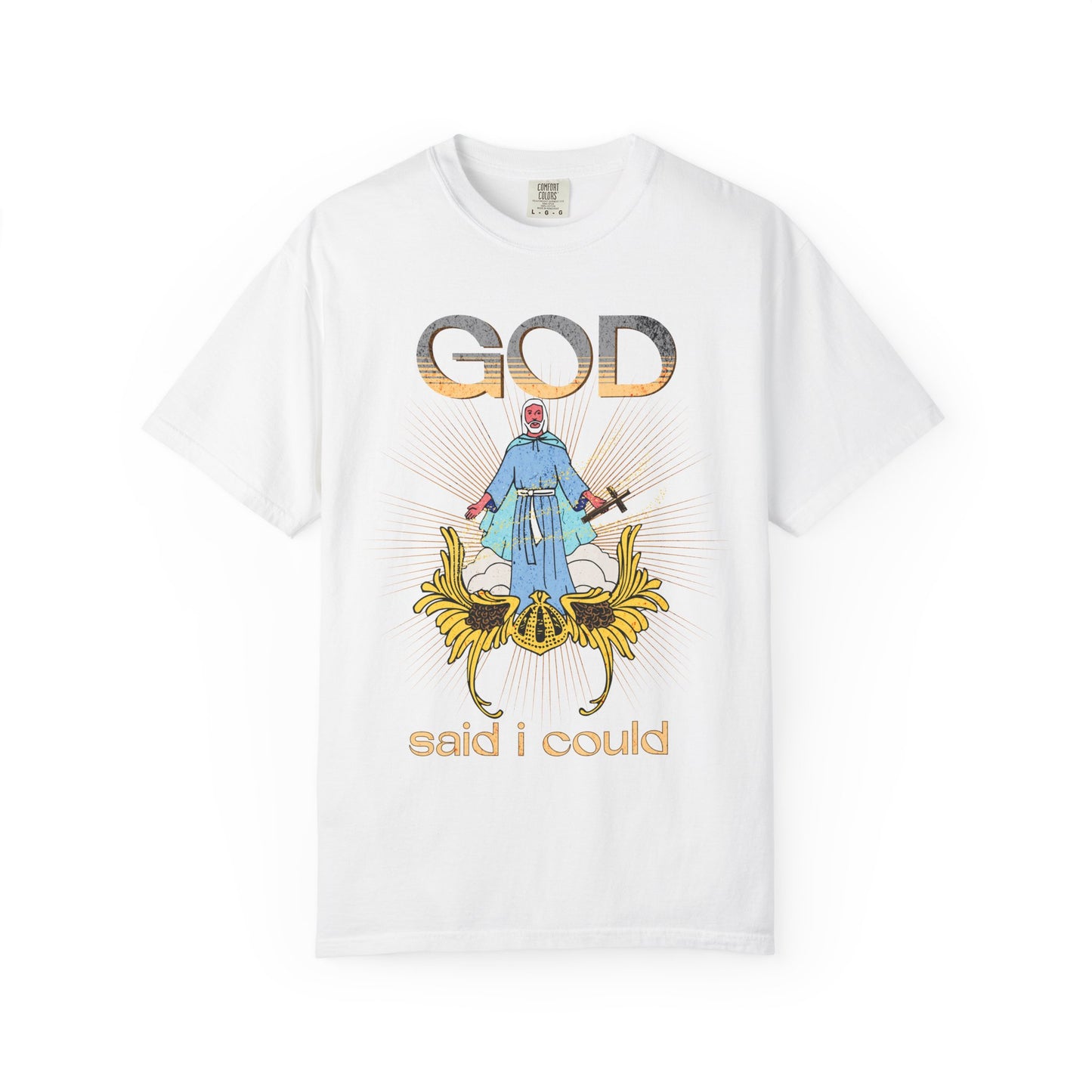God Said I Could
