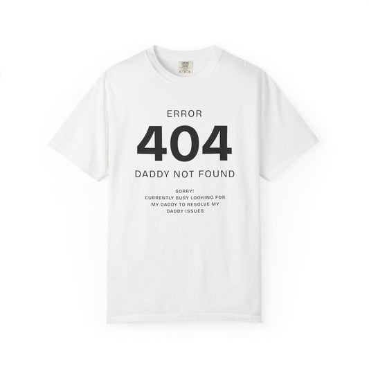Error 404 Daddy Not Found