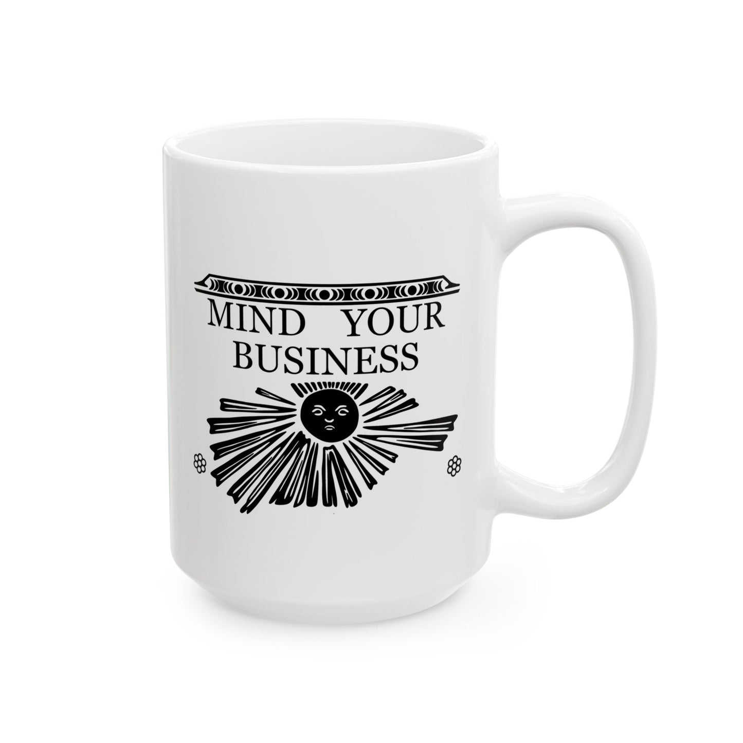 Mind Your Business Fugio Coin Ceramic Mug